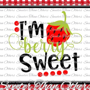 I'm Berry Sweet SVG, Little Miss svg baby svg, Silhouette, Dxf Silhouette, clipart, cut cut file INSTANT DOWNLOAD Vinyl Design, Htv Scal Mtc