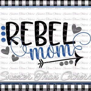 Rebel Mom Svg, Football Rebel, Baseball Rebel, Basketball Rebel, Vinyl Design SVG DXF Silhouette clipart, cut Instant Download