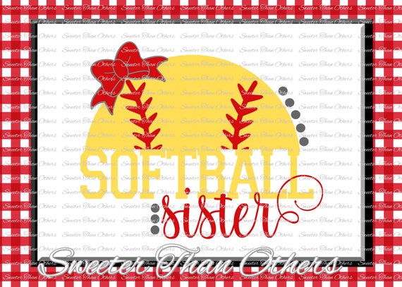 Download Softball Sister Svg Love Htv T Shirt Design Vinyl Svg And Dxf Etsy