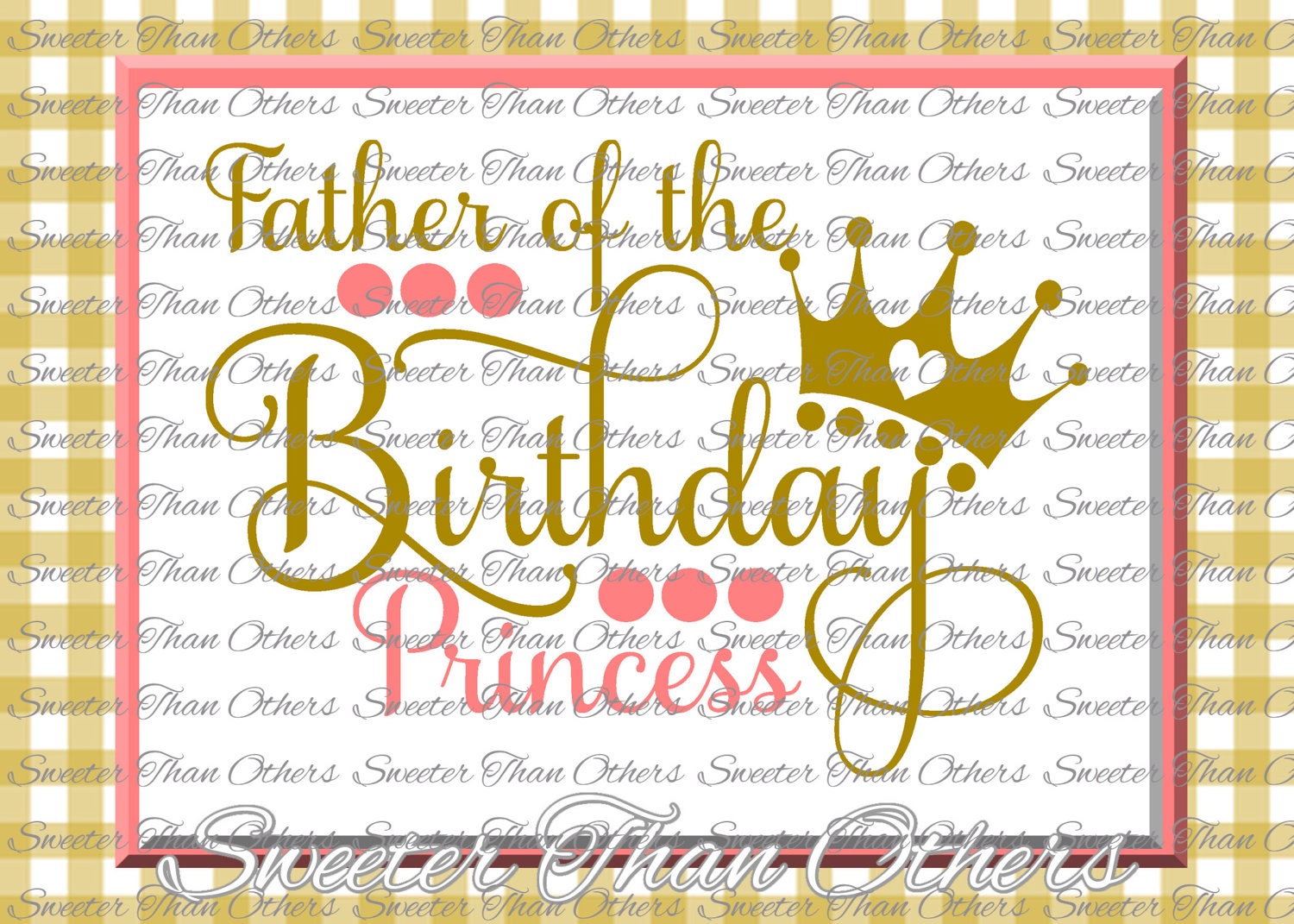 Download Birthday Princess SVG Birthday cut file Father of | Etsy