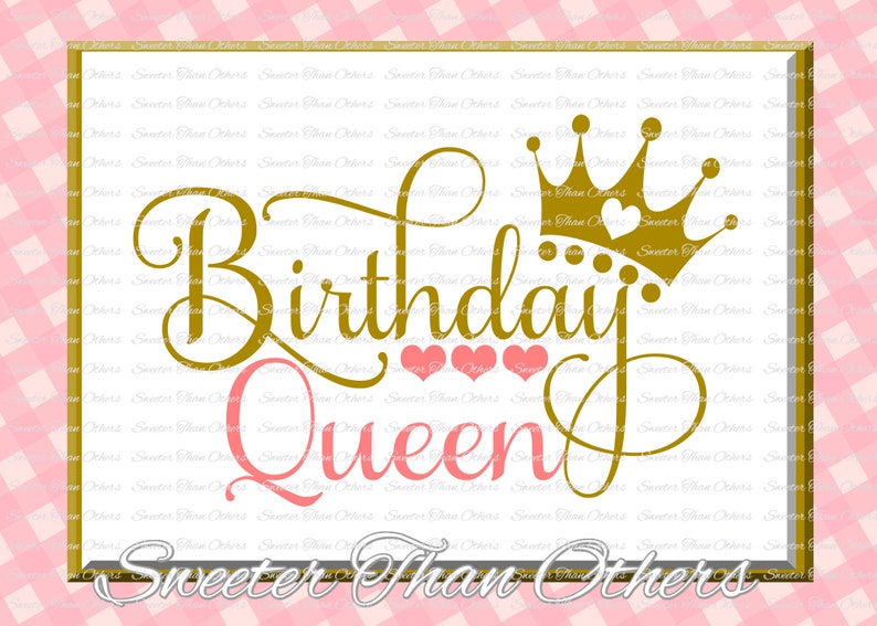Download Birthday Queen SVG Birthday cut file Silhouette Studios | Etsy