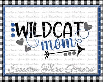 Wildcat Mom Svg, Football Wildcat, Baseball Wildcat, Basketball Wildcat, Vinyl Design SVG DXF Silhouette clipart, cut Instant Download