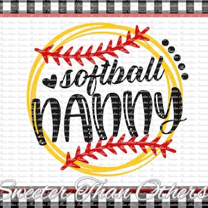 Softball Nanny SVG, Baseball Svg, Softball Svg, Softball cut Svg and DXF Softball Silhouette, Sports Mom svg, clipart,, cut Instant Download