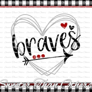 Braves Svg, Football Braves, Baseball Braves, Basketball Braves, Brave Pride svg, Vinyl Design DXF Silhouette clipart, cut Instant Download