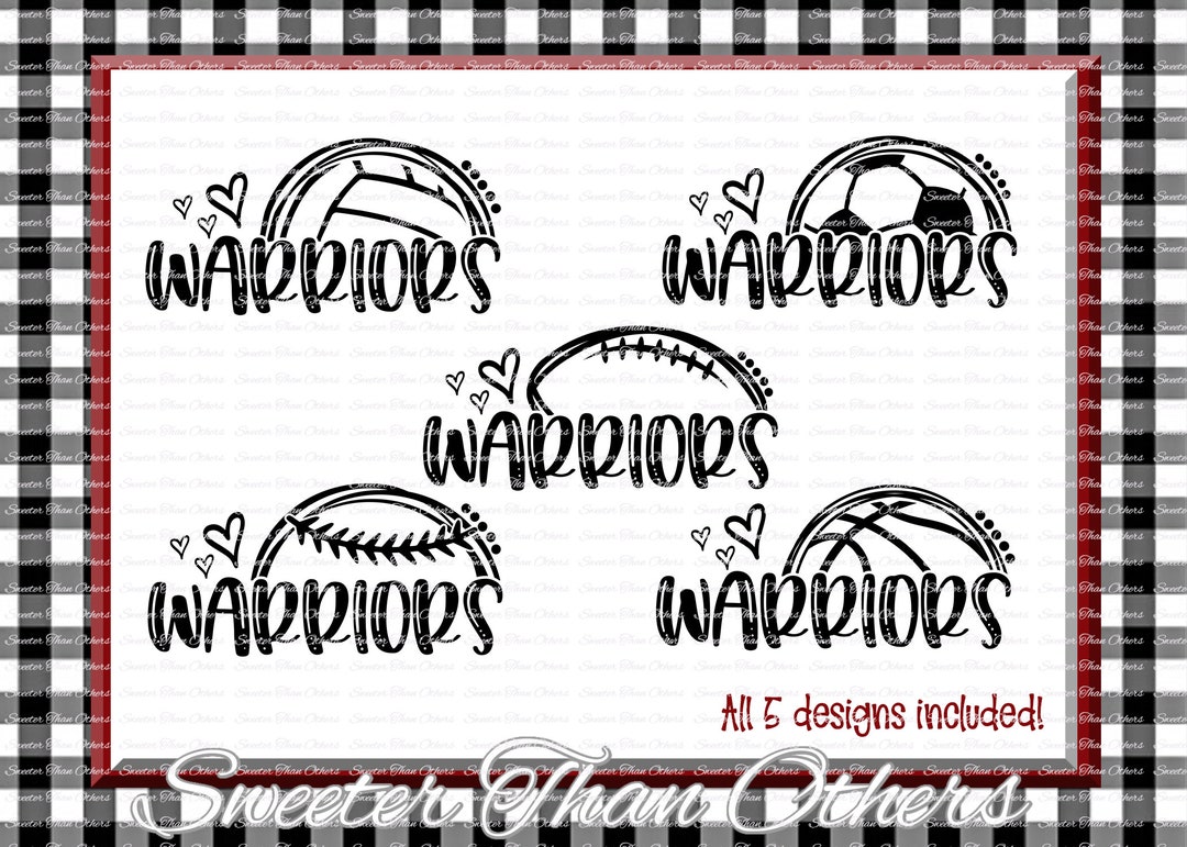 Warriors Svg, Football Warriors, Baseball Warriors, Basketball Warriors ...