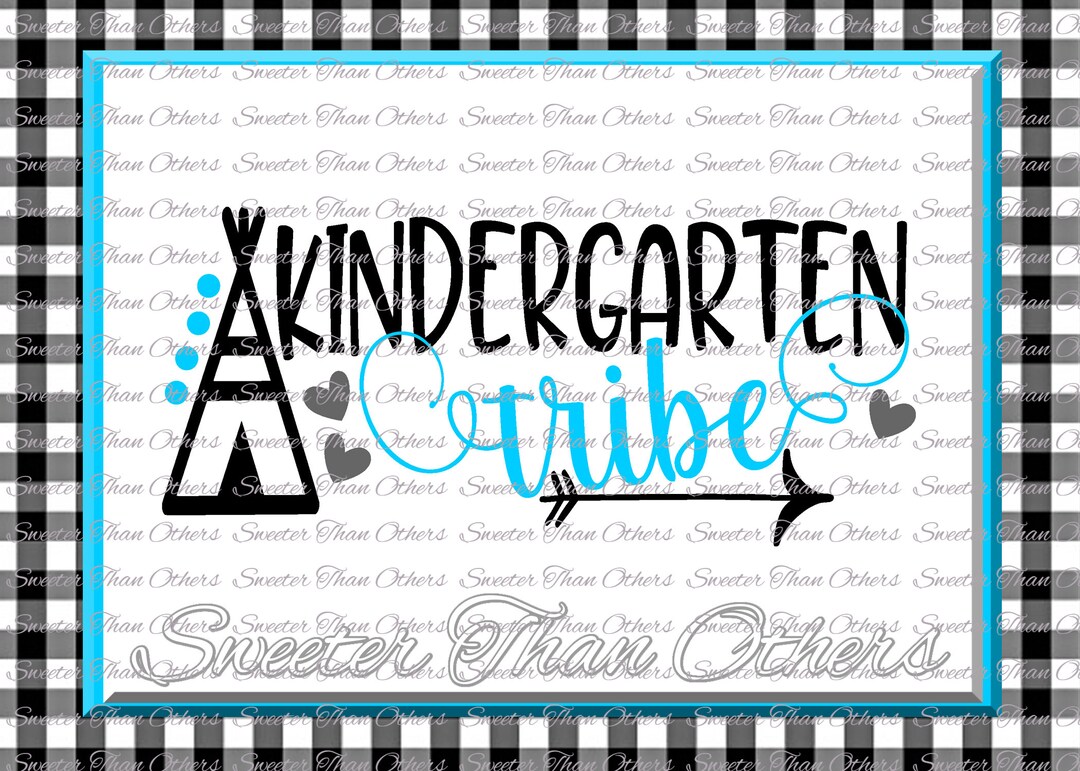 Kindergarten Tribe Svg Kinder Svg Teacher Svg Dxf - Etsy