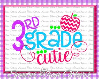 Third Grade Cutie SVG 3rd Grade cut file Last Day of School SVG and DXF Files Silhouette Studios, clipart,, cut, Instant Download Scal