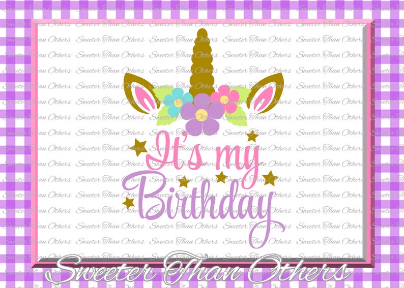 Download Its My Birthday SVG Birthday Unicorn svg girl Dxf ...