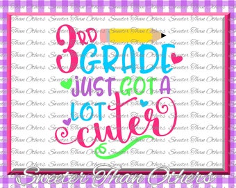 Third Grade Cuter SVG 3rd Grade cut file Last Day of School SVG and DXF Files Silhouette Studios, clipart,, cut, Instant Download Scal