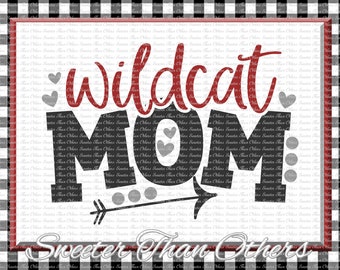 Wildcat Mom Svg, Football Wildcat, Baseball Wildcat, Basketball Wildcat, Vinyl Design, SVG, DXF Silhouette, clipart,, cut, Instant Download