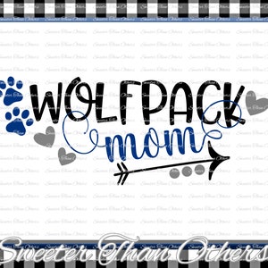 Wolfpack Mom Svg, Football Wolfpack, Baseball Wolfpackt, Basketball Wolfpack, Vinyl Design SVG DXF Silhouette clipart, cut Instant Download