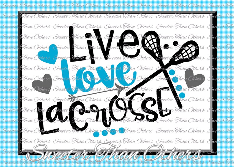 Lacrosse Love SVG Live Love Lacrosse Svg Lacrosse Htv T - Etsy