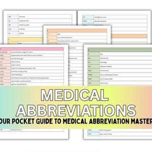 May include: A collection of medical abbreviation reference sheets. The sheets are white with black text, organized in columns and rows. The title "MEDICAL ABBREVIATIONS" is displayed in large, bold letters, with the subtitle "YOUR POCKET GUIDE TO MEDICAL ABBREVIATION MASTERY".