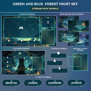 Könnte beinhalten: Ein Set mit 31 Twitch-Panels mit einem grünen und blauen Wald-Nachthimmel-Thema. Die Panels beinhalten Overlays für Twitch- und VTuber-Streams, Webcam- und Chat-Frames sowie Overlay-Panels. Die Panels beinhalten auch Schaltflächen für "Über mich", "Kontakt", "Befehle" und "Kunstwerke".