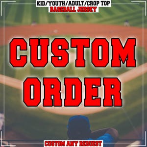 CUSTOM ORDER