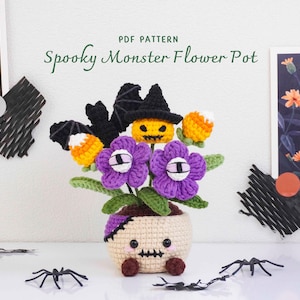 May include: A crochet PDF pattern titled Spooky Monster Flower Pot featuring a beige pot with a stitched face, two purple eyeball flowers, a yellow jack-o'-lantern in a black witch hat, two candy corn pieces, and a black bat with wings.