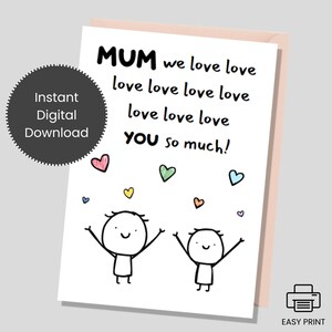 Maman, nous t'aimons tellement, carte imprimable personnalisée pour la fête des mères et l'anniversaire, carte vierge, téléchargement numérique instantané