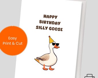 Tarjeta de cumpleaños de Silly Goose para imprimir / Tarjeta digital de cumpleaños divertida y divertida para descargar / Regalo de último momento / Tarjeta linda para amigos y familiares
