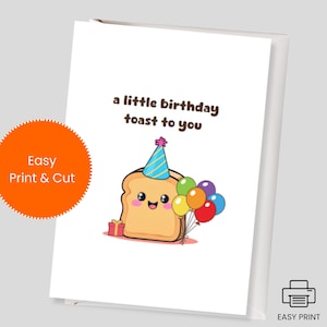 Little Birthday Toast Printable Card | Cute Bread-Themed Birthday Card | Funny Digital Download | Instant Printable Gift Idea | Blank Card