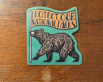 Protect Our National Parks Sticker