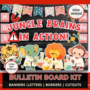 May include: A bulletin board kit with the text "JUNGLE BRAINS IN ACTION!" featuring cartoon animals in lab coats. Includes banners, letters, borders, and cutouts. The kit is a digital download with 70 pages ready to print.