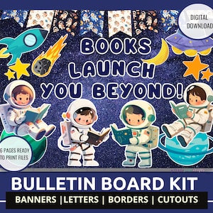 Op de afbeelding: Een digitale prikbordkit met een ruimtethema. Het ontwerp toont astronauten die boeken lezen, een raket, een komeet, sterren en de tekst "BOOKS LAUNCH YOU BEYOND!". Inclusief banners, letters, randen en uitsparingen.