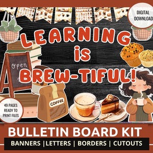 Coffee Theme Bulletin Board Kit School Cafeteria or Classroom Decor Learning is Brew-tiful Bulletin Board Kit Back to School Cafe Display