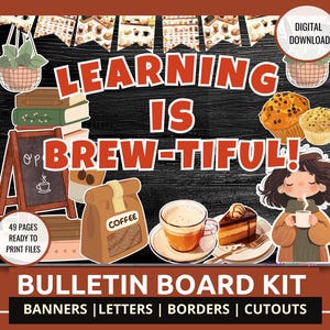Coffee Theme School Cafeteria or Classroom Decor Learning is Brew-tiful Bulletin Board Kit Back to School Cafe Display Printable Cafe Theme