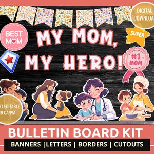 Mother&#39;s Day Bulletin Board Kit My Mom My Hero Theme Mothers Day Gift Bulletin Board Thanks to Moms Theme Moms Love Theme Bulletin Board