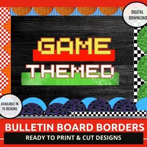 May include: A digital download graphic with a black wood grain background. The words "GAME THEMED" are in pixelated yellow and white letters. The design includes bulletin board borders with a retro video game theme.