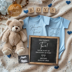 May include: A baby announcement featuring two light blue onesies with the text "Johnson Twins" and "Coming Soon!". A chalkboard sign reads "Yes There's Two!" and "Arriving August 2025". A teddy bear and ultrasound image are also present.