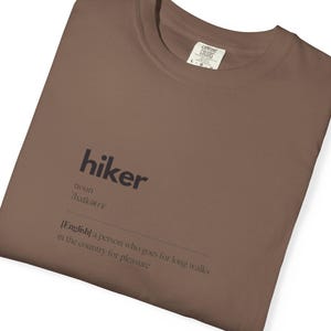 Hiker Definition T-Shirt - Perfect for Outdoor Lovers, Hiking Enthusiasts, Nature Gifts, Adventure Apparel, Unisex Comfort