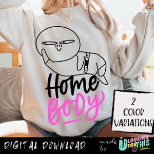 Introvert Home Body Sublimation Png | Funny Introvert Shirt Label | Anti Social Humor | Introvert Meme | Antisocial, Trendy, Humor, Funny