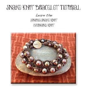 May include: A tutorial on how to make a snake knot bracelet using a leather cord and pearls. The image shows a finished bracelet with a tree charm on a gray stone.