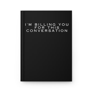 Lawyer Humor Journal: &quot;I&#39;m Billing You&quot;, Legal Office Notebook