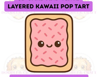 Pop Tart SVG PNG Kawaii Süß Layered Lebensmittel Cricut Cut Datei, Perfekt für 3D Karten, Cake Topper, Vinyl Aufkleber, Heat Transfer, digitaler Download