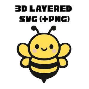 Puede incluir: Ilustración de dibujos animados de una abeja amarilla y negra con una cara sonriente y rubor. La imagen incluye el texto "3D LAYERED SVG (+PNG)" en negro y negrita.