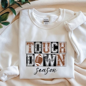 Touchdown Season Sweatshirt, Game Day Sweatshirt for Mom, Football Mom Gift, Football Lover Gift, Sports Fan Sweatshirt, Football Team Shirt