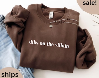 Villain Vibes Sweater, Graphic Sweatshirt, Crewneck Jumper, Unisex Sweatshirt, Dibs on the Villain Sweatshirt, Movie Lover Gift