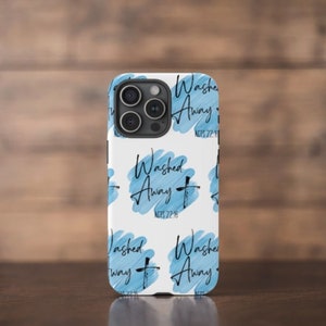 Washed Away Phone Case Trendy Bible Verse Faith Phone Case for Her Spiritual Christian Gift Jesus Savior Inspirational Phone Case Religious