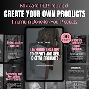 ChatGPT Digital Product Guide – Create and Sell with AI | Beginner-Friendly Marketing Ebook + PLR & MRR | Prompts, Packaging and More