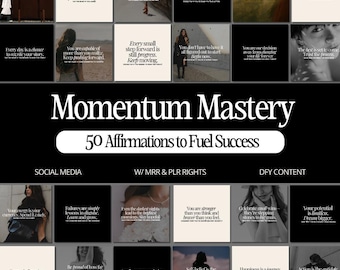50 Momentum Mastery Affirmations: Positive Mindset Prompts (PDF Download + PLR License)