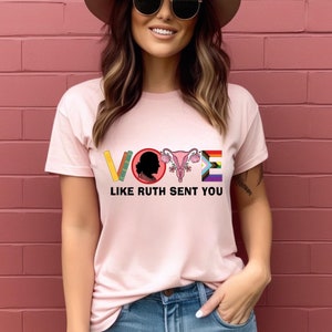 Vote Like Ruth Sent You Shirt, Banned Books Shirt, Vote Shirt, Policy Reform, Reproductive Rights Tee, Blm Shirts, Reproductive Rights Shirt