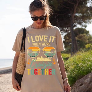 I Love It When We're Cruisin Together Shirt, Cruise Vacation Matching Tee, Family Cruise Trip Shirt, Tropical Beach Cruise Gift