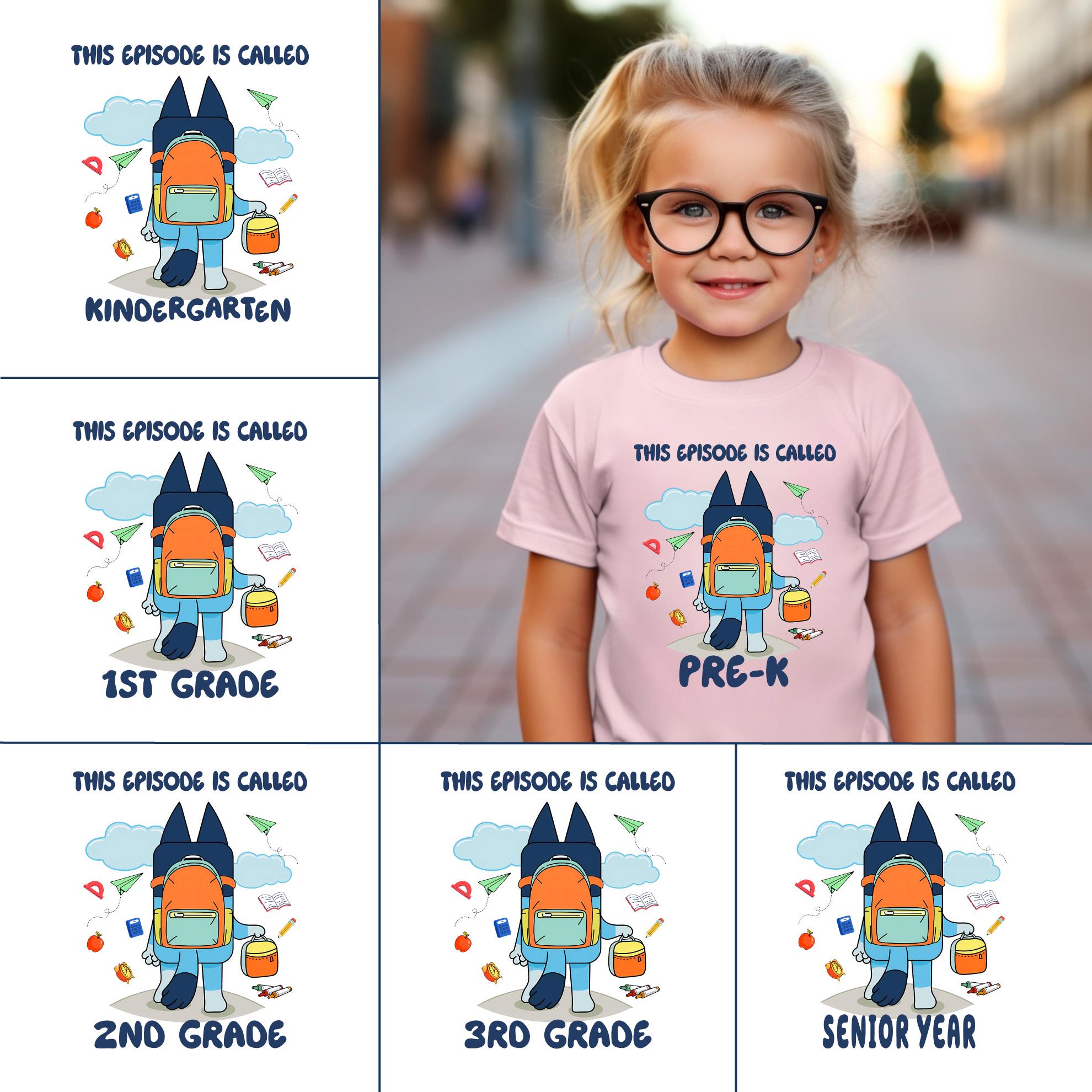 Bluey This Episode is Called Back to School Shirt, Pre-k Tshirt ...