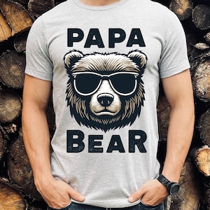 Papa Bear Shirt, Cool Dad Shirt, Father’s Day Gift, Funny Dad Tee, Father&#39;s Day Gift Shirt, Bear Dad Shirt, Papa Bear Father&#39;s Day Shirt