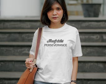 Perseverance Script logo T-Shirt | Motivational Text Tee