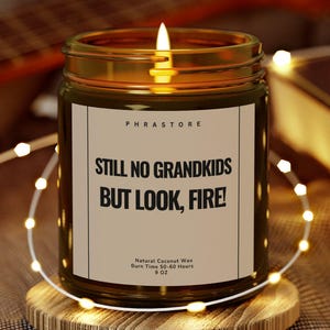 "Lustige ""Still No Grandkids"" Kerze, Kokosnuss-Apricot-Wachs, Geschenk für Eltern."