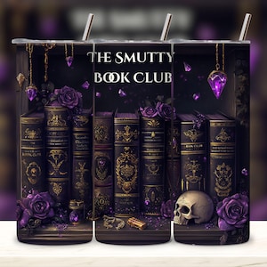 The Smutty Book Club Book Lover Design, Books 20 oz Skinny Straight Tumbler Sublimation Design, Tumbler Wrap, PNG Digital Download.