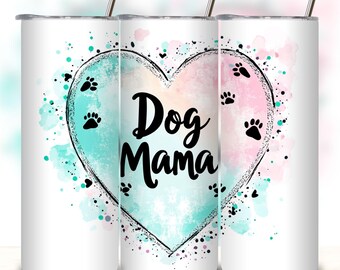 Dog Mama Tumbler Wrap: Paw Print Heart Design (Digital Download)